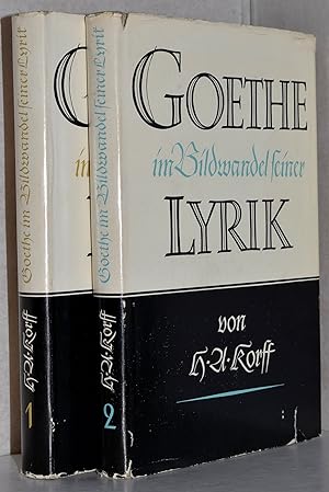 Bild des Verkufers fr Goethe im Bildwandel seiner Lyrik. 2 Bnde. zum Verkauf von Antiquariat Reinsch
