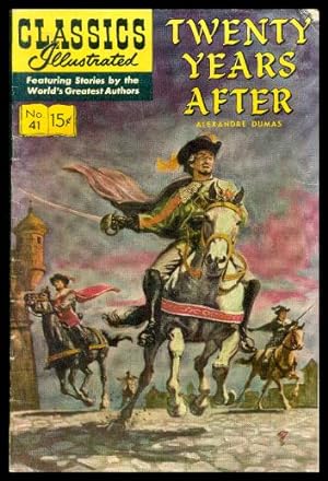 TWENTY YEARS AFTER - Classics Illustrated 41