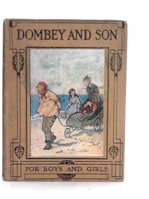 Bild des Verkufers fr Dombey and Son Retold for Boys and Girls zum Verkauf von World of Rare Books