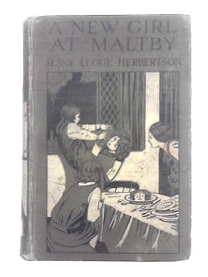 Seller image for A New Girl at Maltby; a Story for Girls for sale by World of Rare Books