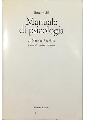 Imagen del vendedor de Estratto dal Manuale di psicologia di Maurice Reuchlin a la venta por Libreria Tara