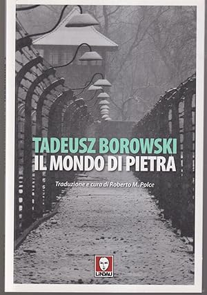 Immagine del venditore per Il mondo di pietra Traduzione e cura di Roberto M. Polce venduto da Libreria Tara
