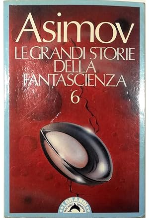 Immagine del venditore per Le grandi storie della fantascienza 6 venduto da Libreria Tara