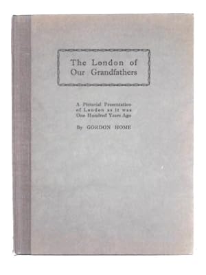 Seller image for The London of Our Grandfathers for sale by World of Rare Books