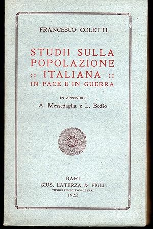 Imagen del vendedor de Studii sulla popolazione italiana in pace e in guerra In appendice A. Messedaglia e L. Bodio a la venta por Libreria Tara