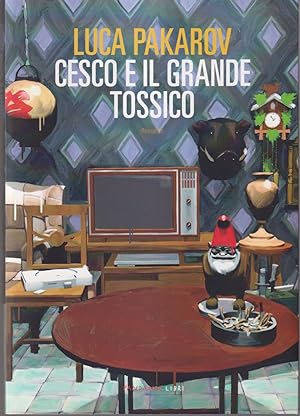 Bild des Verkufers fr Cesco e il grande tossico zum Verkauf von Libreria Tara