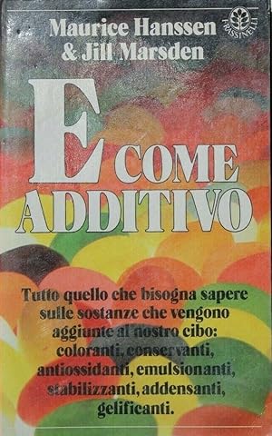 Seller image for E come additivo Prefazione all'edizione italiana di Gustavo Ghidini for sale by Libreria Tara