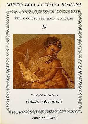 Immagine del venditore per Vita e costumi dei romani antichi - Giochi e giocattoli venduto da Libreria Tara