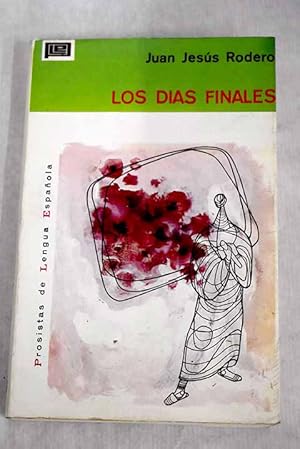 Imagen del vendedor de Los das finales a la venta por Alcan Libros