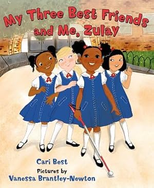 Seller image for My Three Best Friends and Me, Zulay (Hardback or Cased Book) for sale by BargainBookStores