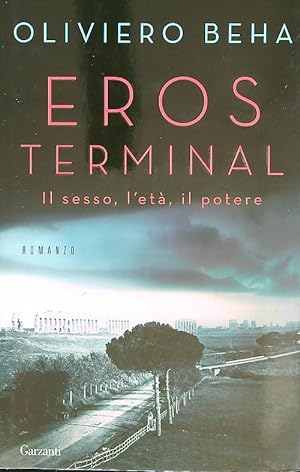 Bild des Verkufers fr Eros terminal zum Verkauf von Librodifaccia