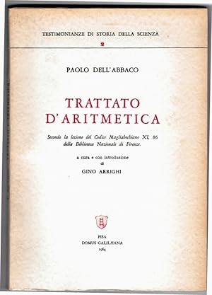 Trattato d'Aritmetica / secondo la lezione del Codice Magliabechiano XI, 86 della Biblioteca Nazi...