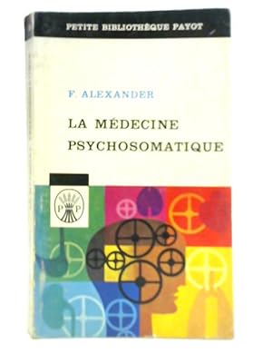 Bild des Verkufers fr La Medecine Psychosomatique zum Verkauf von World of Rare Books