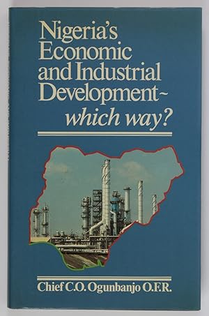 Nigeria's economic and industrial development: Which way?