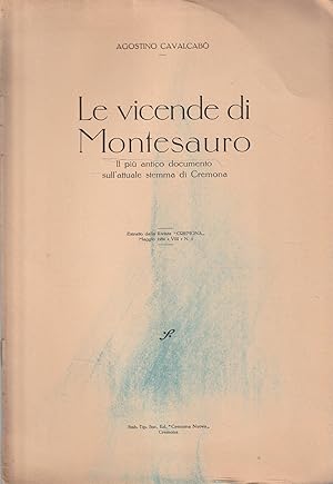 Le vicende di Montesauro. Il più antico documento sull'attuale stemma di Cremona