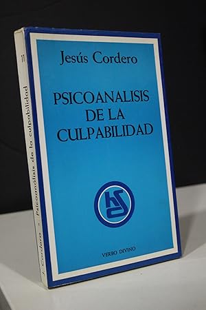 Psicoanálisis de la culpabilidad.- Cordero Pando, Jesús.- Dedicado.