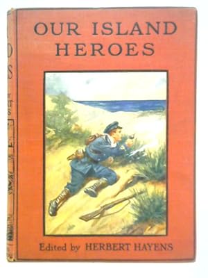 Imagen del vendedor de Our Island Heroes a la venta por World of Rare Books