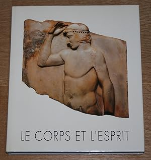 Le corps et l'esprit.