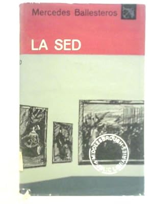 Seller image for La Sed for sale by World of Rare Books