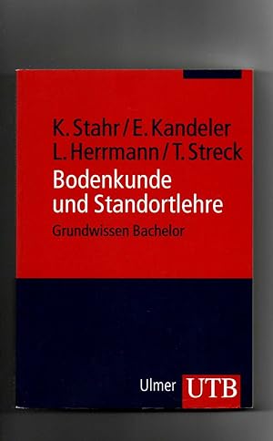 Seller image for Karl Stahr, Bodenkunde und Standortlehre - Grundwissen Bachelor (2008) for sale by sonntago DE