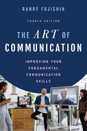 Seller image for Art of Communication : Improving Your Fundamental Communication Skills for sale by GreatBookPrices