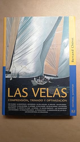 Seller image for Las velas comprensin, trimado y optimizacin. for sale by LIBRERIA ANTICUARIA LUCES DE BOHEMIA