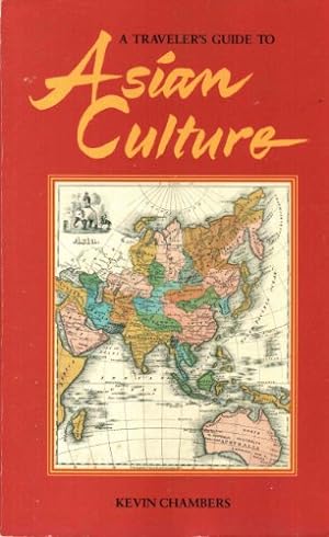 Seller image for A Traveler's Guide to Asian Culture for sale by Redux Books