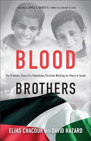 Bild des Verkufers fr Blood Brothers : The Dramatic Story of a Palestinian Christian Working for Peace in Israel zum Verkauf von GreatBookPrices
