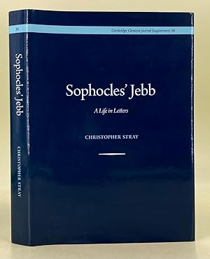 Sophocles' Jebb a life in letters