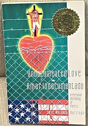 Imagen del vendedor de Undocumented Love, Amor Indocumentado a la venta por My Book Heaven