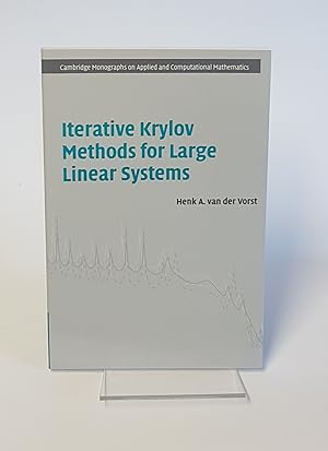 Imagen del vendedor de Iterative Krylov Methods for Large Linear Systems - Cambridge Monographs on Applied and Computational Mathematics Series #13 a la venta por CURIO