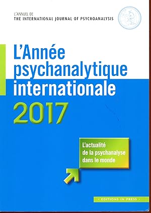 L'Année psychanalytique internationale 2017