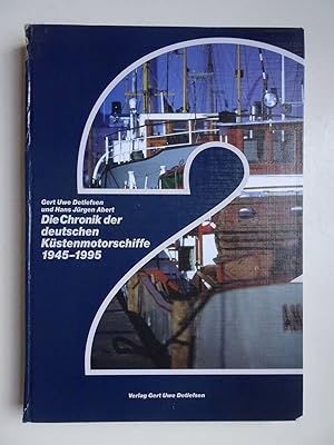 Bild des Verkufers fr Die Chronik der deutschen Kstenmotorschiffe 1945-1995. Band 2. zum Verkauf von Antiquariaat De Boekenbeurs