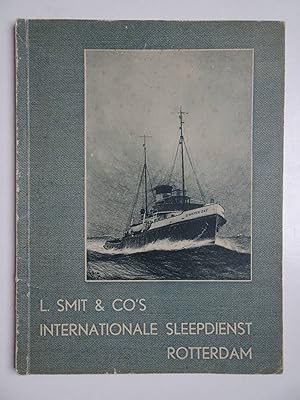 Seller image for L. Smit & Co's Internationale Sleepdienst Rotterdam. for sale by Antiquariaat De Boekenbeurs