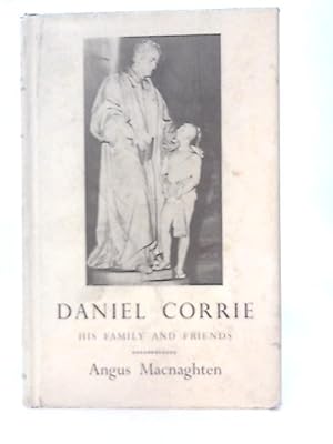 Seller image for Daniel Corrie: His Family and Friends for sale by World of Rare Books