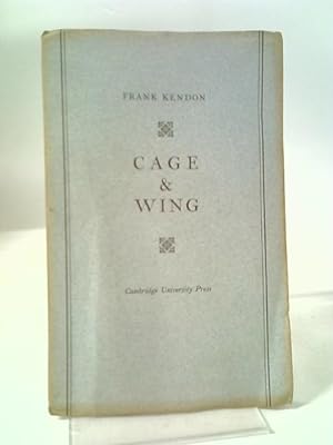 Image du vendeur pour Cage & Wing mis en vente par World of Rare Books