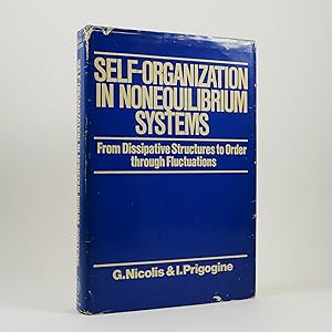 Self-Organization in Nonequilibrium Systems. From Dissipative Structures to Order through Fluctua...