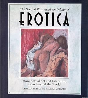 Imagen del vendedor de The Second Illustrated Anthology of Erotica: More Sexual Art and Literature from Around the World a la venta por Klondyke