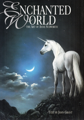 Seller image for Enchanted World: The Art Of Anne Sudworth (inscribed by the artist) for sale by COLD TONNAGE BOOKS