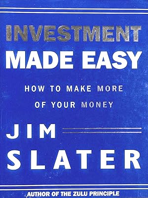 Seller image for Investment Made Easy: How to Make More of Your Money for sale by M Godding Books Ltd
