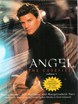 Bild des Verkufers fr Angel The Casefile Vol 1: The Official Companion To The Hit Show (signed by the authors) zum Verkauf von COLD TONNAGE BOOKS