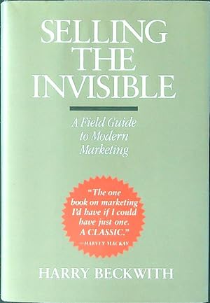 Bild des Verkufers fr Selling the Invisible: A Field Guide to Modern Marketing zum Verkauf von Miliardi di Parole