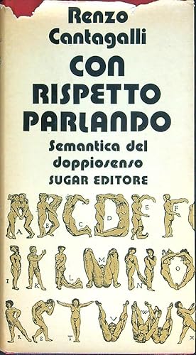 Imagen del vendedor de Con rispetto parlando a la venta por Miliardi di Parole