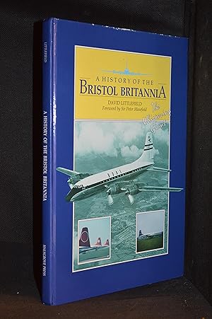 Seller image for A History of the Bristol Britannia; The Whispering Giant for sale by Burton Lysecki Books, ABAC/ILAB