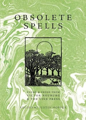 Seller image for Obsolete Spells : Poems & Prose from Victor Neuburg & the Vine Press for sale by GreatBookPrices
