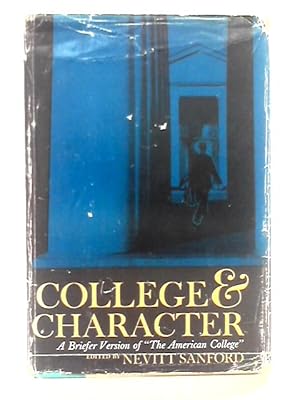 Seller image for College and Character for sale by World of Rare Books