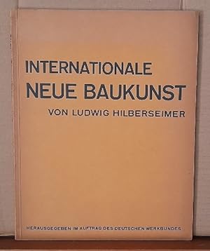 Bild des Verkufers fr Internationale Neue Baukunst (im Auftrag des Deutschen Werkbundes hg.) zum Verkauf von ANTIQUARIAT H. EPPLER