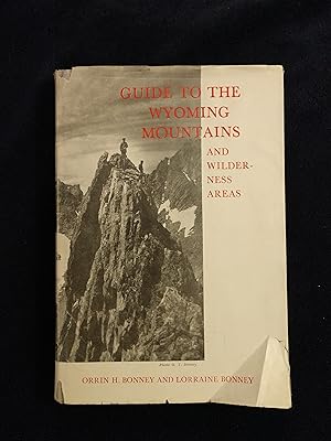 Image du vendeur pour GUIDE TO THE WYOMING MOUNTAINS AND WILDERNESS AREAS mis en vente par JB's Book Vault