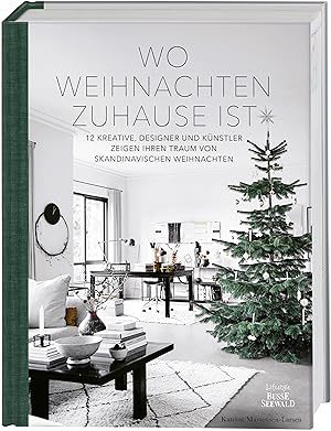 Seller image for Wo Weihnachten zuhause ist. Skandinavisches Design zu Weihnachten for sale by moluna