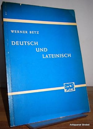 Bild des Verkufers fr Deutsch und Lateinisch. Die Lehnbildungen der althochdeutschen Benediktinerregel. 2. Auflage. zum Verkauf von Antiquariat Christian Strobel (VDA/ILAB)